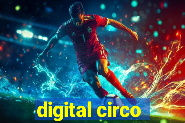 digital circo